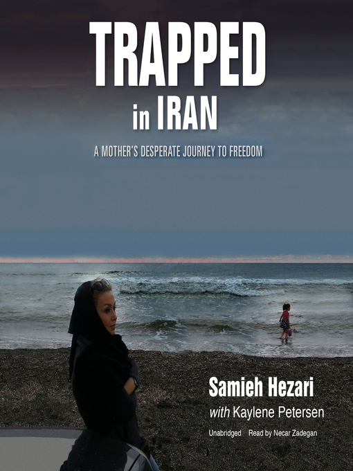 Title details for Trapped in Iran by Samieh Hezari - Wait list